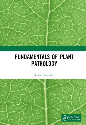 Fundamentals of Plant Pathology - S. Parthasarathy