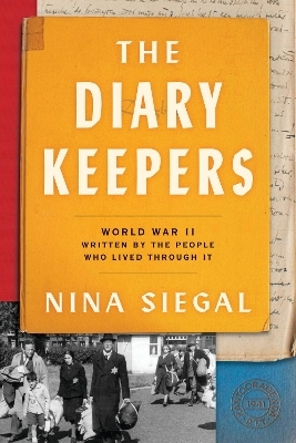 The Diary Keepers - Nina Siegal