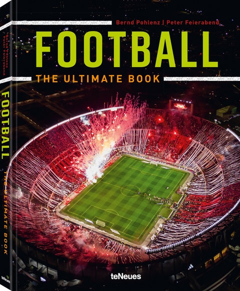 Football - The Ultimate Book - Peter Feierabend, Bernd Pohlenz