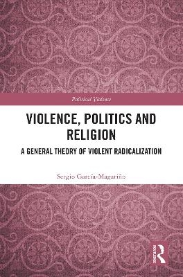 Violence, Politics and Religion - Sergio García-Magariño