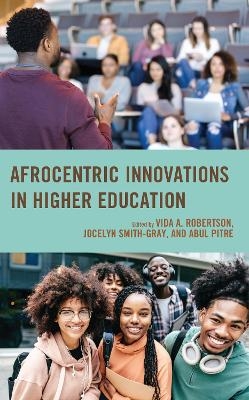 Afrocentric Innovations in Higher Education - 