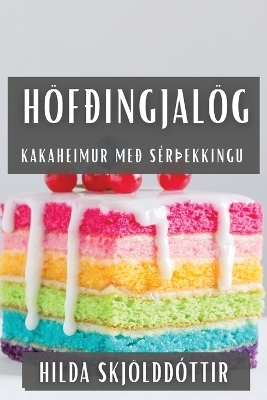 Höfðingjalög - Hilda Skjölddóttir