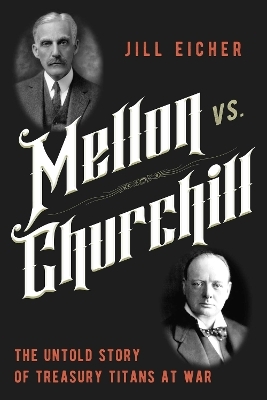 Mellon vs. Churchill - Jill Eicher