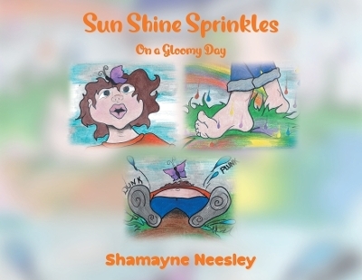 Sun Shine Sprinkles - Shamayne Neesley