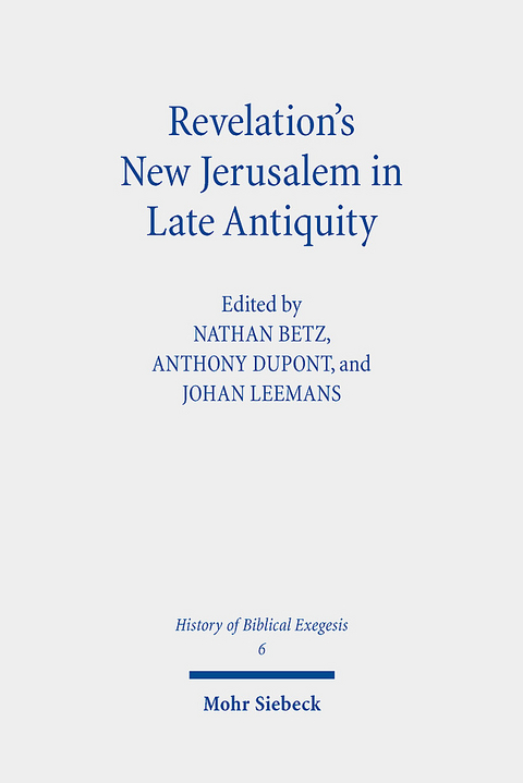 Revelation's New Jerusalem in Late Antiquity - 