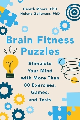 Brain Fitness Puzzles - Gareth Moore, Helena Gellersen