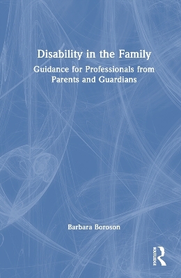 Disability in the Family - Barbara Boroson