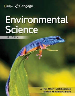 Environmental Science - G. Miller, Scott Spoolman, Danielle Andrews-Brown