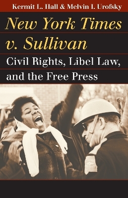 New York Times v. Sullivan - Kermit L. Hall