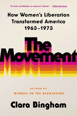 The Movement - Clara Bingham