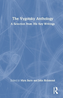 The Vygotsky Anthology - 