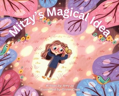 Mitzy's Magical Idea - Amy Jo