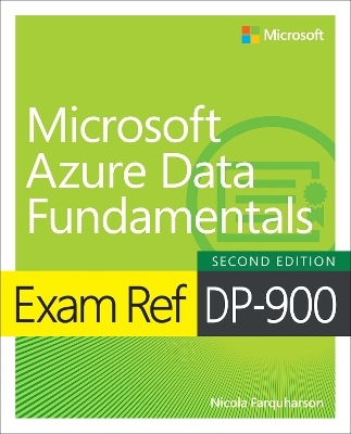 Exam Ref DP-900 Microsoft Azure Data Fundamentals - Nicola Farquharson