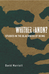 Whither Fanon? -  David Marriott