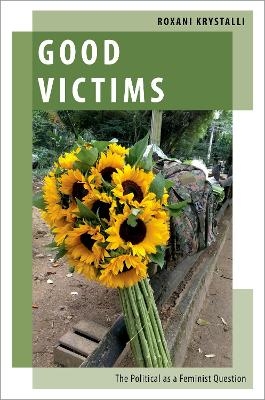 Good Victims - Roxani Krystalli