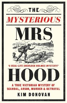 The Mysterious Mrs Hood - Kim Donovan