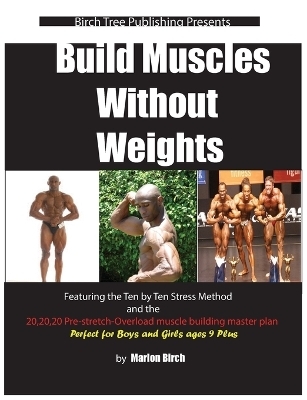 Build Muscles Without Weights -  BIRCH