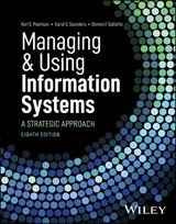 Managing and Using Information Systems - Pearlson, Keri E.; Saunders, Carol S.; Galletta, Dennis F.