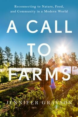 A Call to Farms - Jennifer Grayson