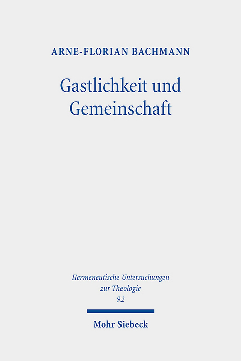 Gastlichkeit und Gemeinschaft - Arne-Florian Bachmann