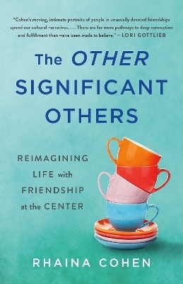 The Other Significant Others - Rhaina Cohen