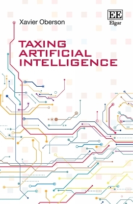 Taxing Artificial Intelligence - Xavier Oberson