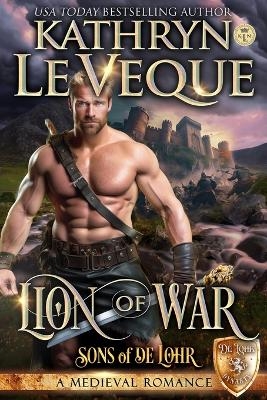 Lion of War - Kathryn Le Veque