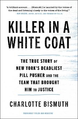 Killer in a White Coat - Charlotte Bismuth