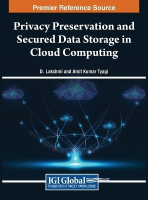 Privacy Preservation and Secured Data Storage in Cloud Computing - 