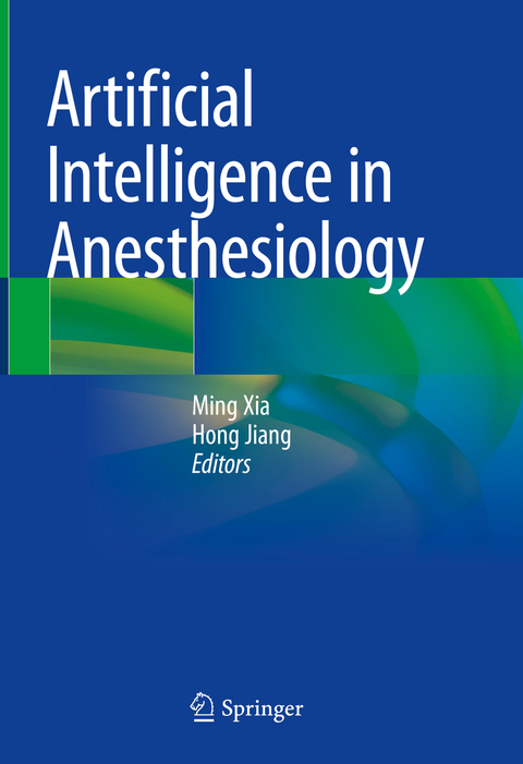 Artificial Intelligence in Anesthesiology - 