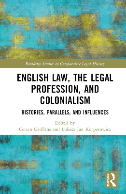 English Law, the Legal Profession, and Colonialism - 