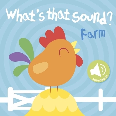 What's That Sound? Farm -  Little Genius Books