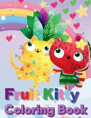 Fruit Kitty Coloring Book - Amber M Hill