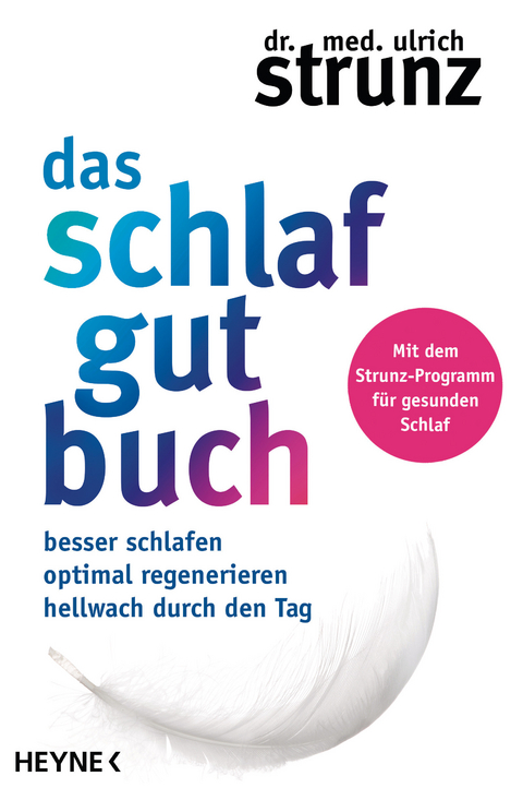 Das Schlaf-gut-Buch - Ulrich Strunz