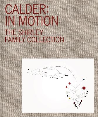 Calder: In Motion - 