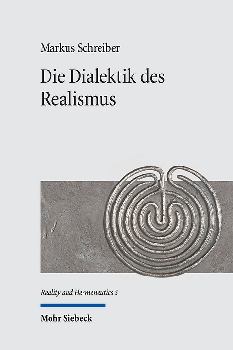 Die Dialektik des Realismus - Markus Schreiber