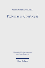 Ptolemaeus Gnosticus? - Christoph Markschies