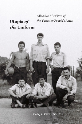 Utopia of the Uniform - Tanja Petrovic