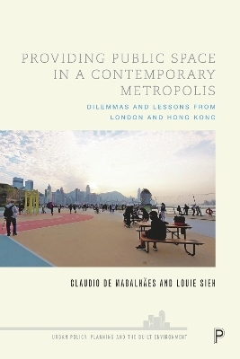 Providing Public Space in a Contemporary Metropolis - Claudio de Magalhães, Louie Sieh