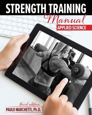 Strength Training Manual - Paulo H. Marchetti