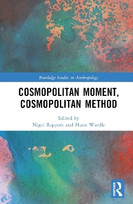 Cosmopolitan Moment, Cosmopolitan Method - 