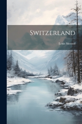 Switzerland - Louis Simond