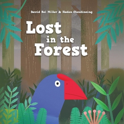 Lost in the Forest - David Rei Miller