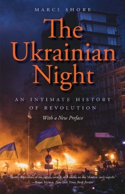 The Ukrainian Night - Marci Shore