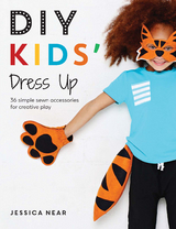 DIY Kids' Dress Up - Jessica Near