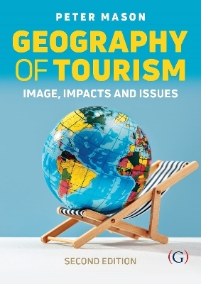 Geography of Tourism - Peter Mason