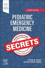 Pediatric Emergency Medicine Secrets - Selbst, Steven M.; Savage DO FAAP, Jillian S.