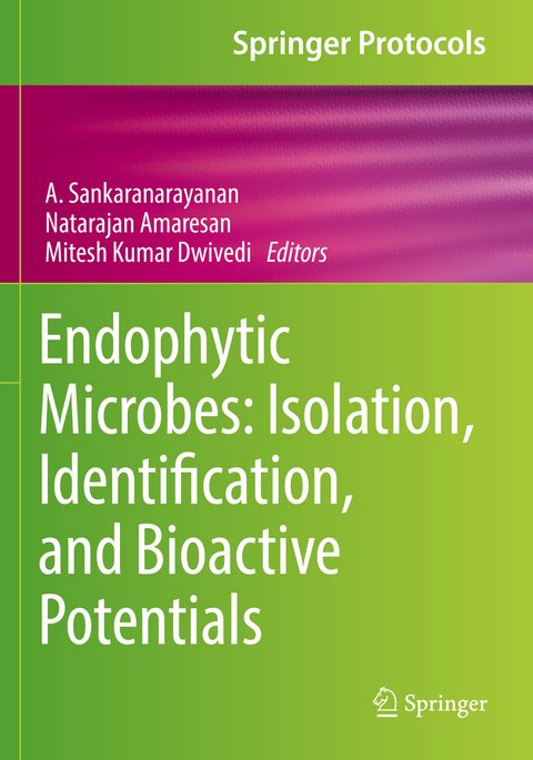 Endophytic Microbes: Isolation, Identification, and Bioactive Potentials - 