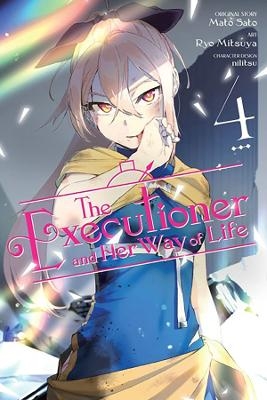 The Executioner and Her Way of Life, Vol. 4 (manga) - 