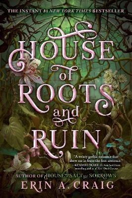 House of Roots and Ruin - Erin A. Craig